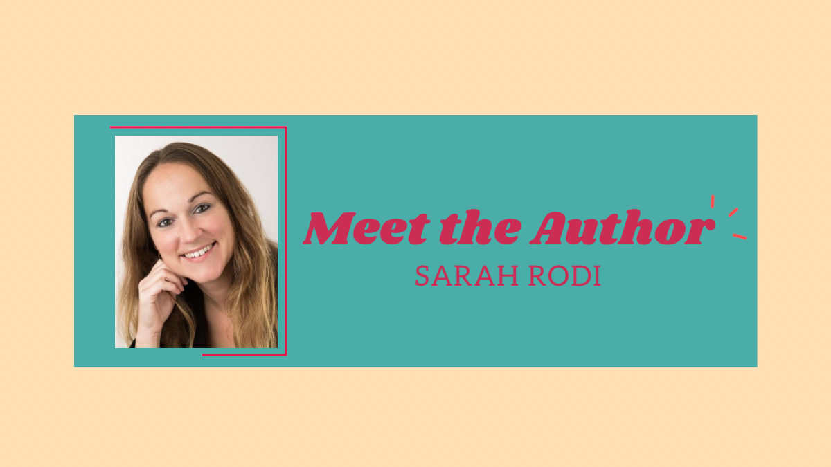Sarah Rodi Daughter Meet the Author Monday: Sarah Rodi | Kelly Schuknecht